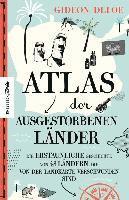 bokomslag Atlas der ausgestorbenen Länder