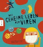 Colectivo Ellas Educan - Das geheime Leben der Viren, Inbunden