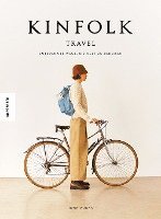 John Burns - Kinfolk Travel, Inbunden