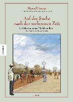Marcel Proust, Stéphane Heuet - Auf der Suche nach der verlorenen Zeit (Band 6), Inbunden