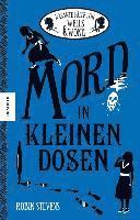 Robin Stevens - Mord in kleinen Dosen, Inbunden