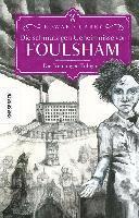 bokomslag Die schmutzigen Geheimnisse von Foulsham