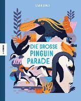 Owen Davey - Die große Pinguinparade, Inbunden