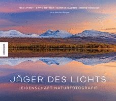 Bernd Römmelt, Ingo Arndt, Markus Mauthe, David Hettich, Martin Rasper - Jäger des Lichts, Inbunden
