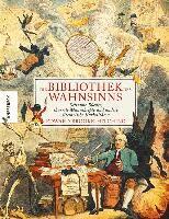 Edward Brooke-Hitching - Die Bibliothek des Wahnsinns, Inbunden
