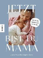 bokomslag Jetzt bist du Mama