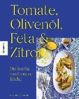 bokomslag Tomate, Olivenöl, Feta & Zitrone