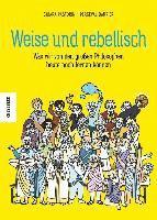 Weise und rebellisch 1