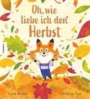 bokomslag Oh, wie liebe ich den Herbst