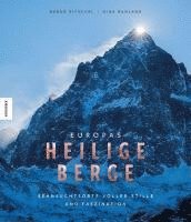 Bernd Ritschel, Nina Ruhland - Europas heilige Berge, Inbunden