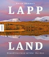 Bernd Römmelt - Lappland, Inbunden