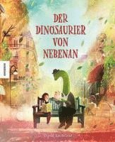 David Litchfield - Der Dinosaurier von nebenan, Inbunden
