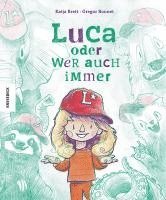 bokomslag Luca oder wer auch immer
