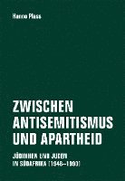 Zwischen Antisemitismus und Apartheid 1