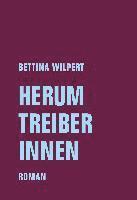 Bettina Wilpert - Herumtreiberinnen, Inbunden. Tillgänglighet: Lägg i varukorg