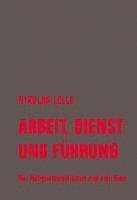 Nikolas Lelle - Arbeit, Dienst und Führung, Häftad