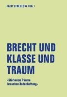 bokomslag Brecht und Klasse und Traum