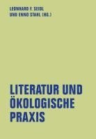 bokomslag Literatur und ökologische Praxis