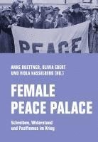 bokomslag Female Peace Palace