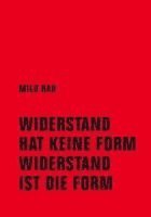 bokomslag Widerstand hat keine Form, Widerstand ist die Form