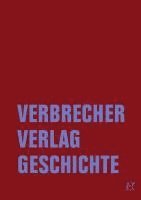 Verbrecher Verlag Geschichte