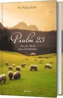 W. Phillip Keller - Psalm 23, Inbunden