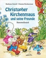 bokomslag Christopher Kirchenmaus und seine Freunde