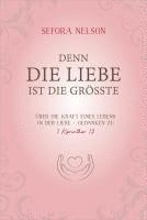 Denn die Liebe ist die größte 1