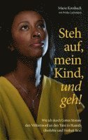 Steh auf, mein Kind, und geh! 1