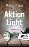 bokomslag Soko mit Handicap: Aktion Licht