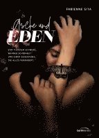 Asche und Eden 1