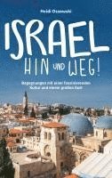 Israel - Hin und weg! 1