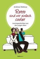 bokomslag Retro sind wir einfach cooler