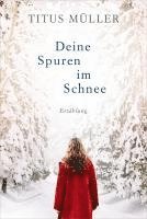 Deine Spuren im Schnee 1