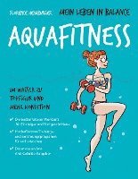 bokomslag Mein Leben in Balance Aquafitness
