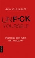 Unfuck Yourself 1