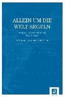 bokomslag Allein um die Welt segeln