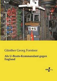 bokomslag Als U-Boots-Kommandant gegen England