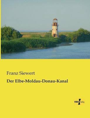 Franz Siewert - Elbe-Moldau-Donau-Kanal, Häftad