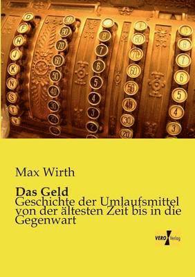 Max Wirth - Geld, Häftad