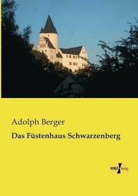 bokomslag Das Fustenhaus Schwarzenberg