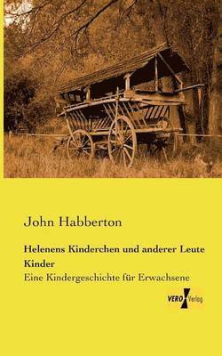 Helenens Kinderchen und anderer Leute Kinder 1