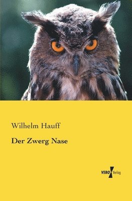 Wilhelm Hauff - Zwerg Nase, Häftad