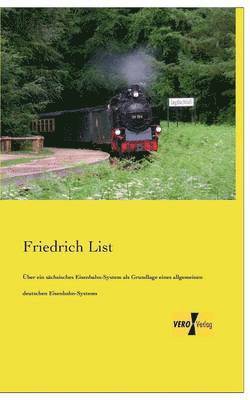 bokomslag ber ein schsisches Eisenbahn-System als Grundlage eines allgemeinen deutschen Eisenbahn-Systems