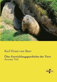 bokomslag Über Entwicklungsgeschichte der Tiere
