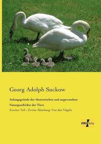 bokomslag Anfangsgrnde der theoretischen und angewandten Naturgeschichte der Tiere