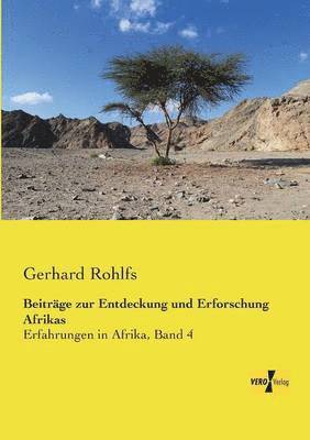 Gerhard Rohlfs - Beiträge zur Entdeckung und Erforschung Afrikas, Häftad