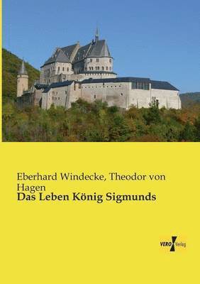 Leben König Sigmunds