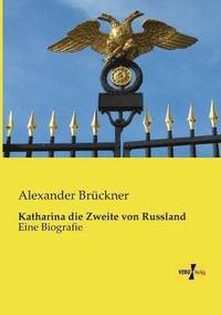 bokomslag Katharina die Zweite von Russland