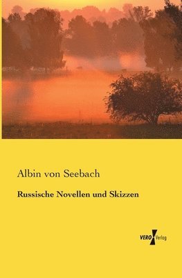 Russische Novellen und Skizzen 1